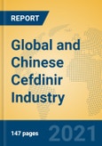 Global and Chinese Cefdinir Industry, 2021 Market Research Report- Product Image