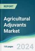 Agricultural Adjuvants Market - Forecasts from 2024 to 2029- Product Image