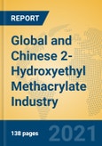 Global and Chinese 2-Hydroxyethyl Methacrylate Industry, 2021 Market Research Report- Product Image