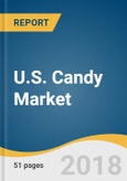U.S. Candy Market Size, Share & Trends Analysis Report by Product (Chocolate, Non-Chocolate Candy), by End Use, Competitive Landscape, and Segment Forecasts, 2018-2025- Product Image