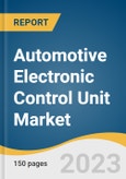 Automotive Electronic Control Unit Market Size, Share & Trends Analysis Report By Capacity Type, By Application (ADAS & Safety System, Body Electronics, Powertrain), By Propulsion Type, By Vehicle Type, By Region, And Segment Forecasts, 2023 - 2030- Product Image