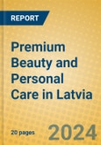 Premium Beauty and Personal Care in Latvia- Product Image