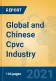 Global and Chinese Cpvc Industry, 2021 Market Research Report- Product Image