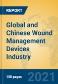 Global and Chinese Wound Management Devices Industry, 2021 Market Research Report- Product Image