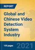 Global and Chinese Video Detection System Industry, 2021 Market Research Report- Product Image
