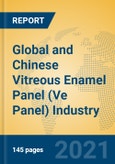 Global and Chinese Vitreous Enamel Panel (Ve Panel) Industry, 2021 Market Research Report- Product Image