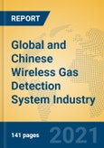 Global and Chinese Wireless Gas Detection System Industry, 2021 Market Research Report- Product Image
