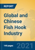 Global and Chinese Fish Hook Industry, 2021 Market Research Report- Product Image