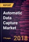 Automatic Data Capture Market to 2025 - Global Analysis and Forecasts by Technology (OCR, BCR, RFID and Others) & Components (Hardware, Software and Services); End-users (Manufacturing, Retail, Transportation & Logistics, Education & IT, Healthcare) - Product Thumbnail Image