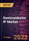 Semiconductor IP Market Forecast to 2028 - COVID-19 Impact and Global Analysis By Type, Source, and Industry Vertical - Product Thumbnail Image