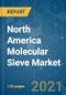 North America Molecular Sieve Market - Growth, Trends, COVID-19 Impact, and Forecasts (2021 - 2026) - Product Thumbnail Image
