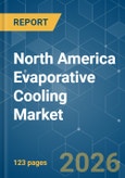 North America Evaporative Cooling - Market Share Analysis, Industry Trends & Statistics, Growth Forecasts (2026-2031)- Product Image