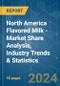 North America Flavored Milk - Market Share Analysis, Industry Trends & Statistics, Growth Forecasts 2019 - 2029 - Product Image