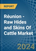 Réunion - Raw Hides and Skins Of Cattle - Market Analysis, Forecast, Size, Trends and Insights- Product Image