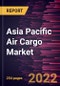 Asia Pacific Air Cargo Market Forecast to 2028 - COVID-19 Impact and Regional Analysis By Type, Services, and End User - Product Thumbnail Image