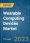 Wearable Computing Devices Market - Growth, Trends, COVID-19 Impact, and Forecasts (2023 - 2028) - Product Thumbnail Image
