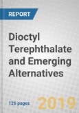 Dioctyl Terephthalate and Emerging Alternatives- Product Image