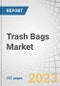 Trash Bags Market by Type (Star Sealed, Drawstring), Material, Size, End-Use (Retail, Institutional, Industrial), Distribution Channel (Supermarkets/Hypermarkets, Convenience Stores, E-Commerce), and Region-Global Forecast to 2028 - Product Image