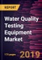 Water Quality Testing Equipment Market to 2027 - Global Analysis and Forecasts by Product Type; Type; and End-User - Product Thumbnail Image