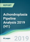 Achondroplasia Pipeline Analysis 2019 (H1)- Product Image