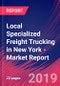 Local Specialized Freight Trucking in New York - Industry Market Research Report - Product Thumbnail Image