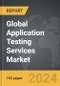 Application Testing Services - Global Strategic Business Report - Product Thumbnail Image