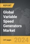 Variable Speed Generators - Global Strategic Business Report - Product Thumbnail Image