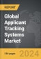 Applicant Tracking Systems - Global Strategic Business Report - Product Image