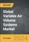 Variable Air Volume (VAV) Systems - Global Strategic Business Report - Product Image