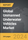 Unmanned Underwater Vehicles (UUV): Global Strategic Business Report- Product Image