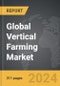 Vertical Farming - Global Strategic Business Report - Product Thumbnail Image