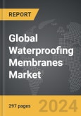 Waterproofing Membranes - Global Strategic Business Report- Product Image