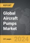 Aircraft Pumps - Global Strategic Business Report - Product Image