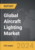 Aircraft Lighting - Global Strategic Business Report- Product Image