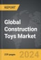 Construction Toys: Global Strategic Business Report - Product Image