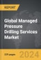 Managed Pressure Drilling Services - Global Strategic Business Report - Product Thumbnail Image