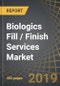 Biologics Fill / Finish Services Market, 2019 - 2030 - Product Thumbnail Image