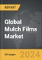 Mulch Films - Global Strategic Business Report - Product Thumbnail Image
