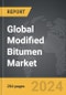 Modified Bitumen - Global Strategic Business Report - Product Image