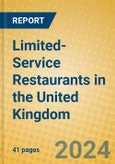 Limited-Service Restaurants in the United Kingdom- Product Image