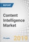 Content Intelligence Market by Component (Solutions, Services), Deployment Type (Cloud, On-Premises, Hybrid), Organization Size, Vertical (BFSI, Healthcare & Life Sciences, Travel & Hospitality), and Region - Global Forecast to 2024 - Product Thumbnail Image