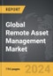 Remote Asset Management - Global Strategic Business Report - Product Image