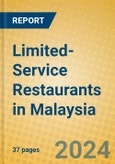Limited-Service Restaurants in Malaysia- Product Image