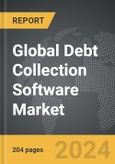 Debt Collection Software - Global Strategic Business Report- Product Image