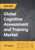 Cognitive Assessment and Training - Global Strategic Business Report- Product Image