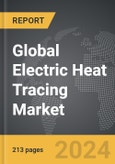 Electric Heat Tracing - Global Strategic Business Report- Product Image