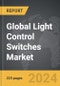 Light Control Switches - Global Strategic Business Report - Product Thumbnail Image
