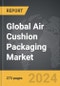 Air Cushion Packaging - Global Strategic Business Report - Product Image