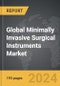 Minimally Invasive Surgical Instruments - Global Strategic Business Report - Product Thumbnail Image