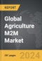 Agriculture M2M - Global Strategic Business Report - Product Thumbnail Image